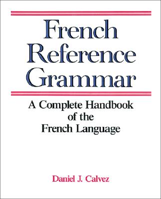 French Reference Grammar