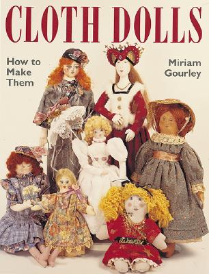 Cloth Dolls How to Make Them