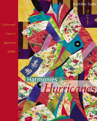 Image for Harmonies & Hurricanes : Color and Line in Japanese Quilts