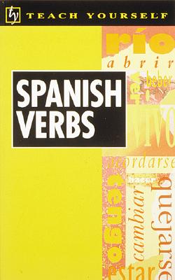 Image for Teach Yourself Spanish Verbs Teach Yourself Spanish Verbs