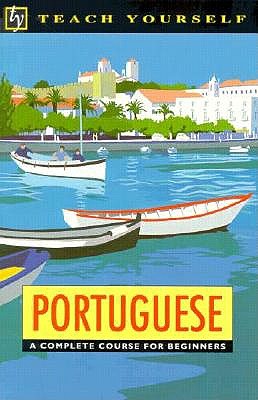 Image for Teach Yourself Portuguese; A complete audio course for beginners