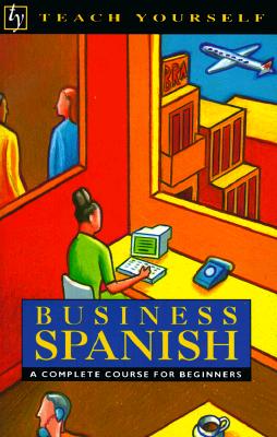 Image for Business Spanish (Teach Yourself)