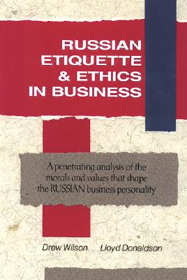 Russian Etiquette & Ethics In Business