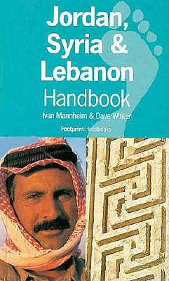Footprint Jordan/Syria/Lebanon Handbook: The Travel Guide