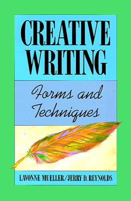 Creative Writing: Forms and Techniques
