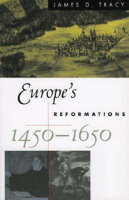 Image for Europe's Reformations, 14501650 Europe's Reformations, 14501650