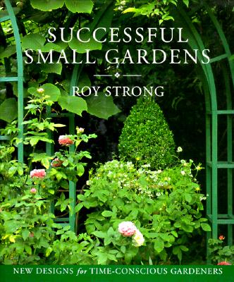 Successful Small Gardens