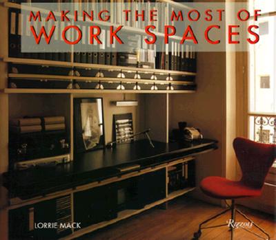 Making the Most of Work Spaces
