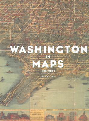 Washington in Maps: 1606-2000