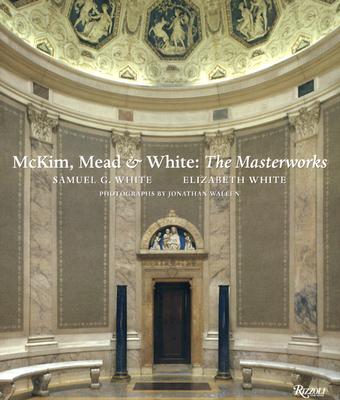 McKim Mead & White: The Masterworks