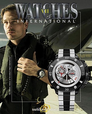 Watches International: Volume VII