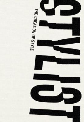 Stylist: The Interpreters of Fashion