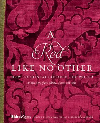 A Red Like No Other: How Cochineal Colored the World