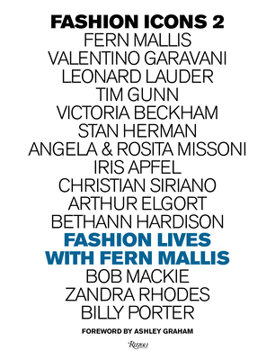 Fashion Icons: Fashion Lives with Fern Mallis