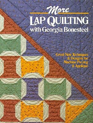 Image for More Lap Quilting With Georgia Bonesteel