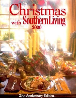 Christmas With Southern Living Cookbook 2000
