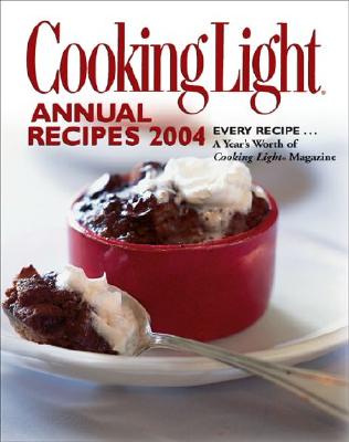 Image for Cooking Light Annual Recipes 2004 (Cooking Light Cookbook)