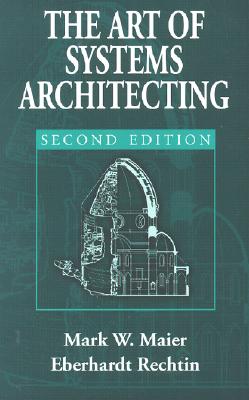 Image for The Art of Systems Architecting, Second Edition The Art of Systems Architecting, Second Edition