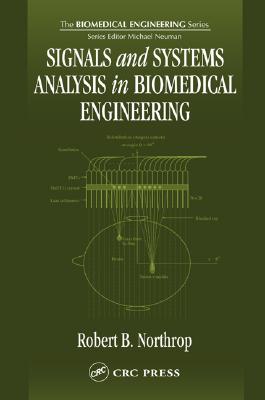 Signals and Systems Analysis In Biomedical Engineering