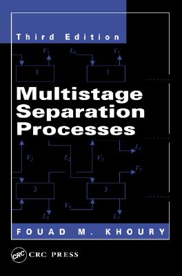 Multistage Separation Processes, Third Edition