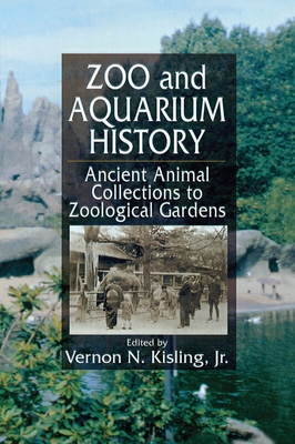 Zoo and Aquarium History: Ancient Animal Collections To Zoological Gardens