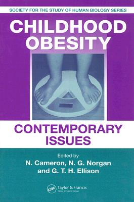 Childhood Obesity: Contemporary Issues (Society for the Study of Human Biology, 44)