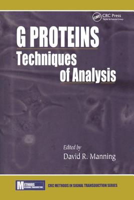 G ProteinsTechniques of Analysis: Techniques of Analysis (Methods in Signal Transduction Series)