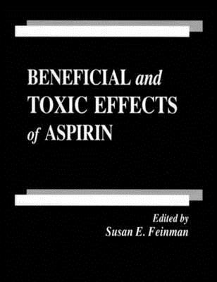 Beneficial and Toxic Effects of Aspirin (Handbooks in Pharmacology and Toxicology)
