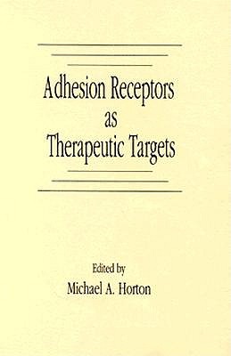 Adhesion Receptors as Therapeutic Targets