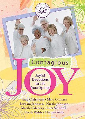 Contagious Joy: Joyful Devotions to Lift Your Spirits (Women of Faith (Zondervan))