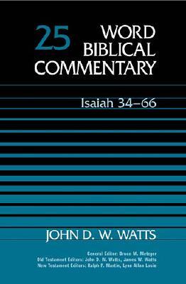 WORD BIBLICAL COMMENTARY volume 25 ISAIAH 34-66