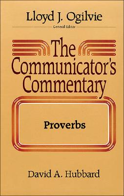 Image for The Communicator's Commentary: Proverbs (Vol. 15A)