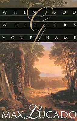 When God Whispers Your Name - Book Club Edition