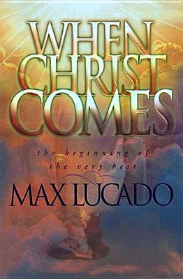 When Christ Comes