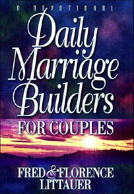 Daily Marriage Builders for Couples Littauer, Fred and Littauer, Florence