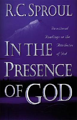 In The Presence Of God Devotional Readings On The Attributes Of God