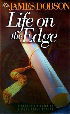 Life on the Edge: A Graduate's Gude To A Meaningful Future