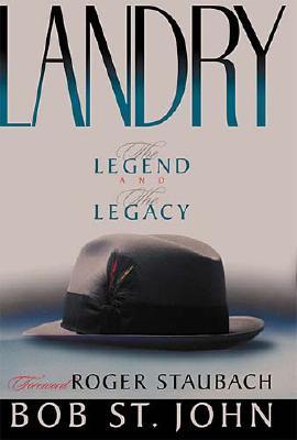 Landry signed by author The Legend and the Legacy