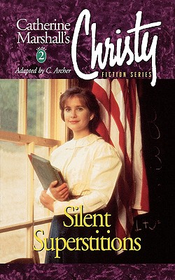 Image for Silent Superstitions (Bk 2 Christy Series)