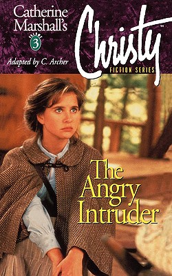 Christy Series #3: The Angry Intruder