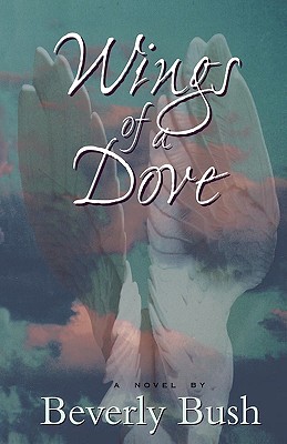 Wings of a Dove (Zoe Journal Series)