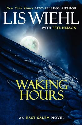 WAKING HOURS (International Edition) (The East Salem Trilogy)