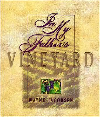 In My Father's Vineyard