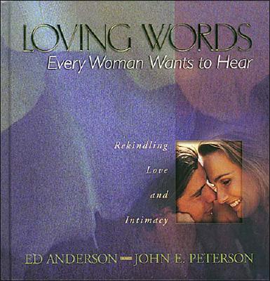 Loving Words: Every Woman Wants to Hear