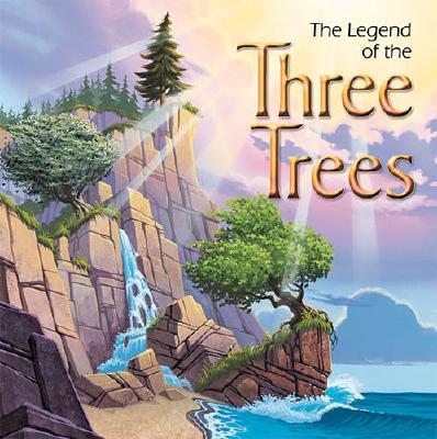 The Legend Of The Three Trees - Board Book