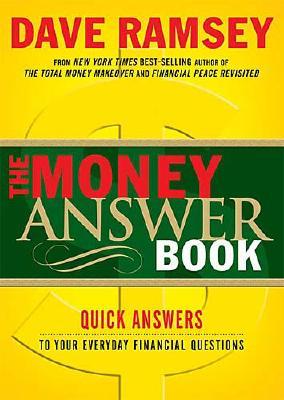 The Money Answer Book: Quick Answers to Everyday Financial Questions