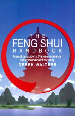 Image for Feng Shui Handbook: A Practical Guide to Chinese Geomancy