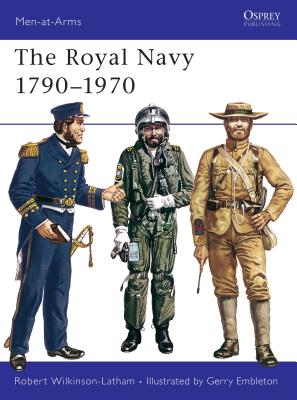The Royal Navy 1790-1970
