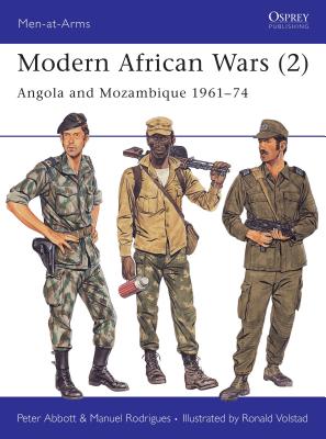 Image for Modern African Wars (2) : Angola and Mozambique 1961-74 (Men-At-Arms Series, 202)