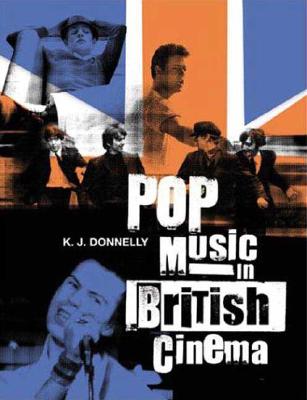 Pop Music in British Cinema: A Chronicle